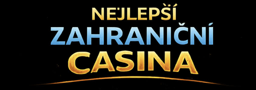 Nejlepší zahraniční online kasina 2026 Vše, co potřebujete vědět Nejlepší zahraniční online kasina 2026 Vše, co potřebujete vědět